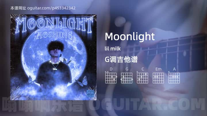 Moonlight吉他谱,lil milk歌曲,G调指弹简谱,4张教学六线谱